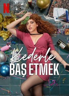 Kederle Baş Etmek izle